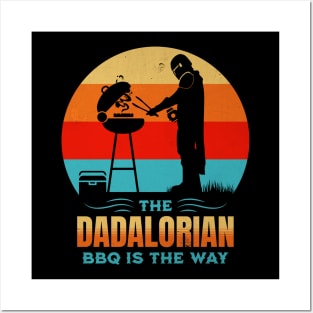 The Dadalorian BBQ is the Way Posters and Art